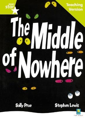 Rigby Star Guided Lime Level: The Middle of Nowhere Teaching Version - cover