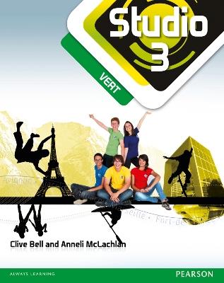 Studio 3 vert Pupil Book (11-14 French) - Clive Bell,Anneli Mclachlan - cover