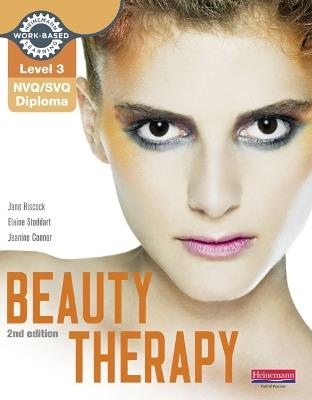 Level 3 NVQ/SVQ Diploma Beauty Therapy Candidate Handbook 2nd edition - Jane Hiscock,Elaine Stoddart,Jeanine Connor - cover