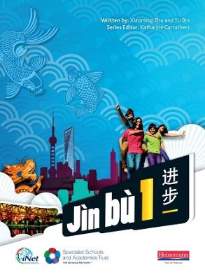 Jn b Chinese Pupil Book 1(11-14 Mandarin Chinese) - Yu Bin,Xiaoming Zhu,Katharine Carruthers - cover