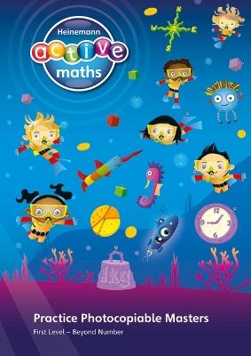 Heinemann Active Maths – First Level - Beyond Number – Practice Photocopiable Masters - Lynda Keith,Steve Mills,Hilary Koll - cover