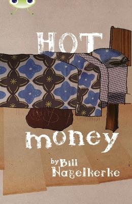 Bug Club Red (KS2) B/5C Hot Money - Bill Nagelkerke - cover