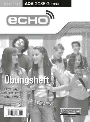 Echo AQA German GCSE Foundation single Workbook - Michael Wardle - cover