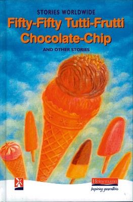 Fifty-Fifty Tutti-Frutti Chocolate Chip & Other Stories - Esther Menon - cover