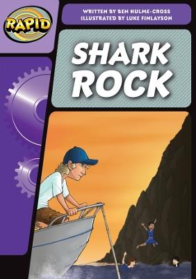 Rapid Phonics Step 3: Shark Rock (Fiction) - Benjamin Hulme-Cross - cover