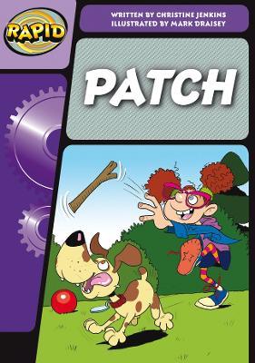 Rapid Phonics Step 3: Patch! (Fiction) - Christine Jenkins - cover