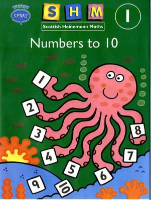 Scottish Heinemann Maths 1, Number to 10 Activity Book (single) - cover