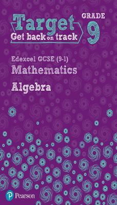 Target Grade 9 Edexcel GCSE (9-1) Mathematics Algebra Workbook - Diane Oliver - cover