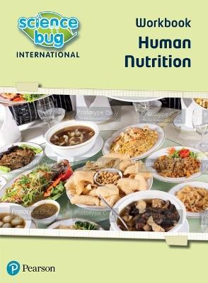 Science Bug: Human nutrition Workbook - Deborah Herridge,Janet Barnett - cover