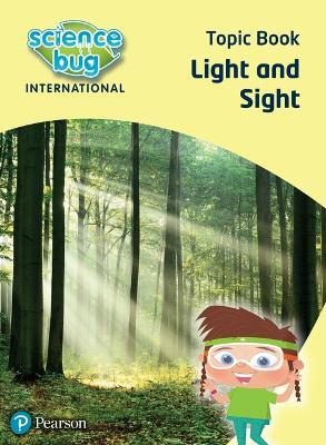 Science Bug: Light and sight Topic Book - Deborah Herridge - cover