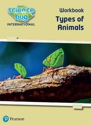 Science Bug: Types of animals Workbook - Deborah Herridge,Nicola Waller - cover