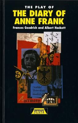 The Play of the Diary Of Anne Frank - Frances Goodrich,Albert Hackett - cover
