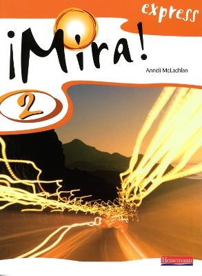 Mira Express 2 Pupil Book - Anneli Mclachlan - cover