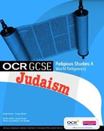 GCSE OCR Religious Studies A: Judaism Student Book