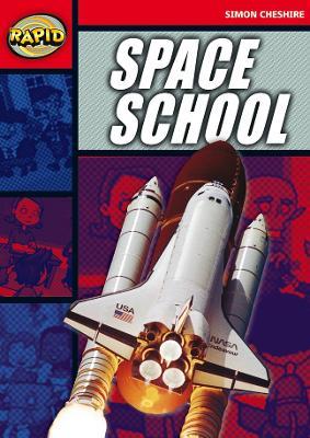 Rapid Reading: Space School (Series 1) - Simon Cheshire - cover