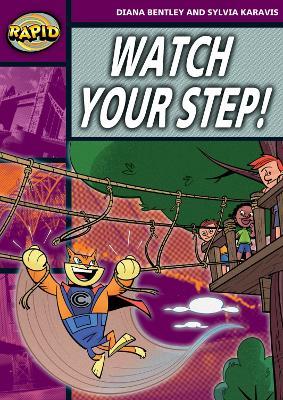 Rapid Stage 1 Set A: Watch Your Step! (Series 2) - Diana Bentley,Sylvia Karavis - cover