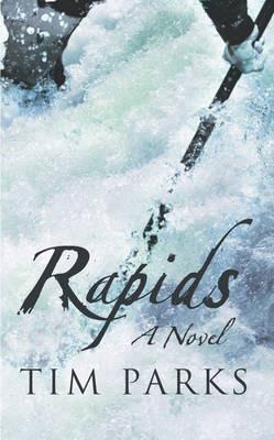 Rapids - Tim Parks - cover