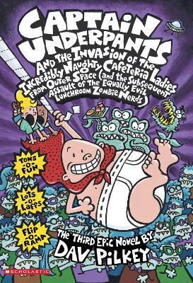 Captain Underpants and the Invasion of the Incredibly Naughty Cafeteria Ladies From Outer Space - Dav Pilkey - cover