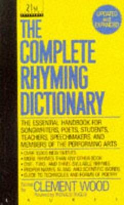 The Complete Rhyming Dictionary: Updated and Expanded - Clement Wood - cover