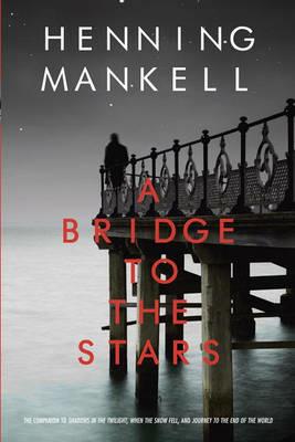 A Bridge to the Stars - Henning Mankell - cover
