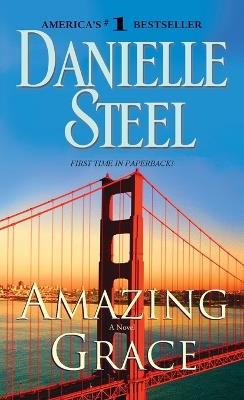 Amazing Grace: A Novel - Danielle Steel - cover