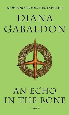 An Echo in the Bone: A Novel - Diana Gabaldon - cover
