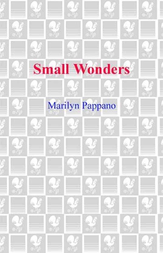 Small Wonders