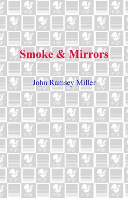 Smoke & Mirrors