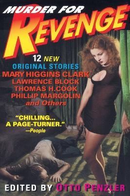 Murder for Revenge: 12 New Original Stories - Otto Penzler - cover
