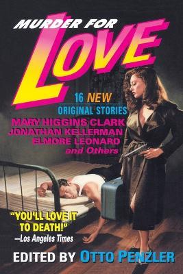Murder for Love: 16 New Original Stories - Otto Penzler - cover