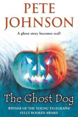 The Ghost Dog - Pete Johnson - cover