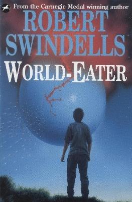 World-Eater - Robert Swindells - cover