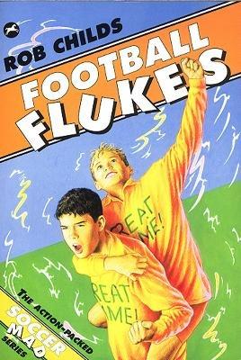 Football Flukes - Rob Childs - cover