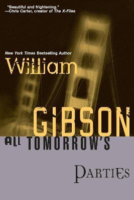 All Tomorrow's Parties - William Gibson - cover