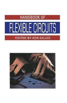 Handbook of Flexible Circuits - Ken Gilleo - cover