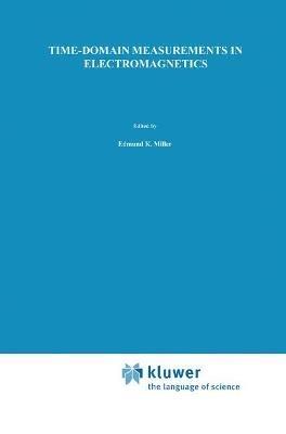 Time-Domain Measurements in Electromagnetics - Edmund K. Miller - cover