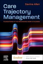Care Trajectory Management: Foundations in the organising work of nurses