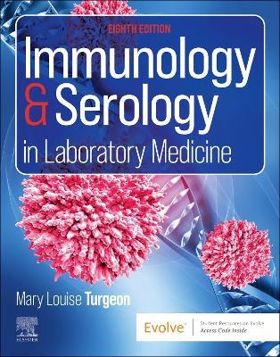 Immunology & Serology in Laboratory Medicine - Mary Louise Turgeon - cover