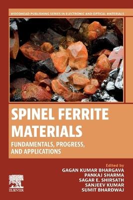 Spinel Ferrite Materials: Fundamentals, Progress, and Applications - cover
