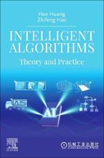 Intelligent Algorithms: Theory and Practice