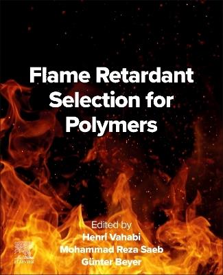 Flame Retardant Selection for Polymers - cover