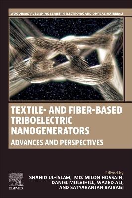Textile- and Fiber-Based Triboelectric Nanogenerators: Advances and Perspectives - cover