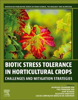 Biotic Stress Tolerance in Horticultural Crops: Challenges and Mitigation Strategies - cover
