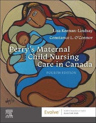 Perry's Maternal Child Nursing Care in Canada - cover