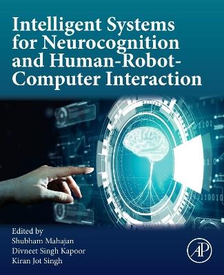 Intelligent Systems for Neurocognition and Human-Robot-Computer Interaction - cover