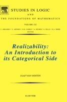 Realizability: An Introduction to its Categorical Side - Jaap van Oosten - cover