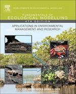 Fundamentals of Ecological Modelling: Applications in Environmental Management and Research
