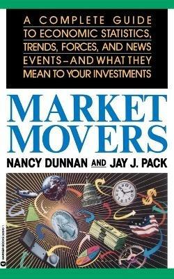 Market Movers - Cloverdale Press,Jay J Pack,Nancy Dunnan - cover