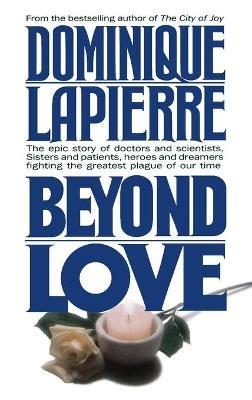 Beyond Love - Dominique Lapierre - cover