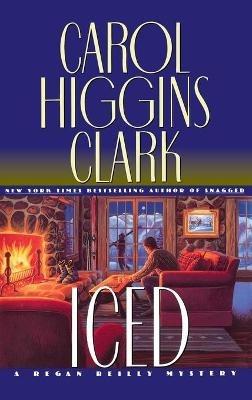 Iced - Carol Higgins Clark - cover